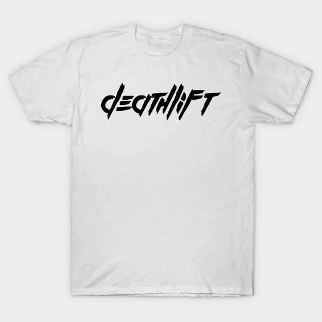 deathlift - Bodybuilding motivation T-Shirt by TahudesignsAT